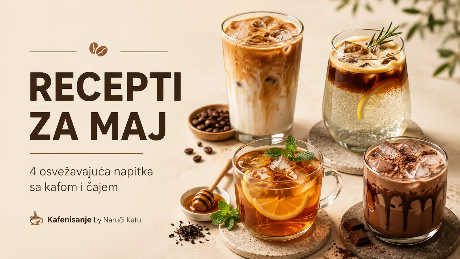 Recepti za maj - osvežavajući napici sa kafom i čajem